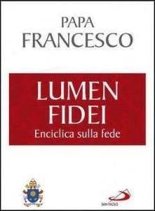 LUMEN FIDEI | СВІТЛО ВІРИ. Енцикліка Папи Франциска